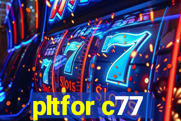 pltfor c77